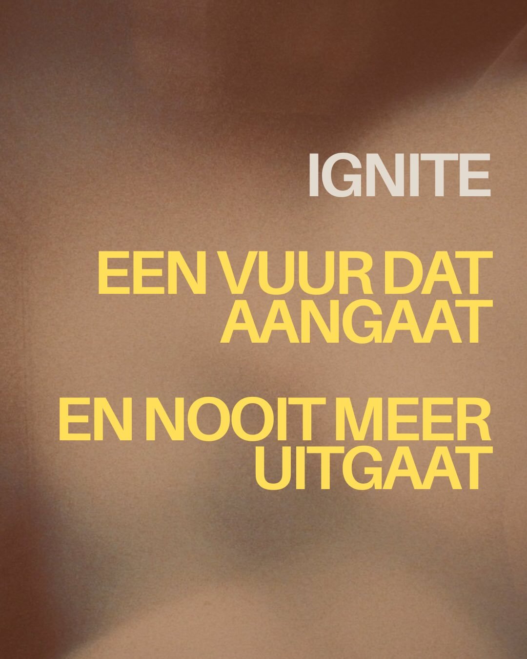 Slide: Ignite, een vuur dat aangaat en nooit meer uitgaat